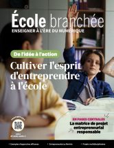Cultiver l'esprit d'entreprendre à l'école