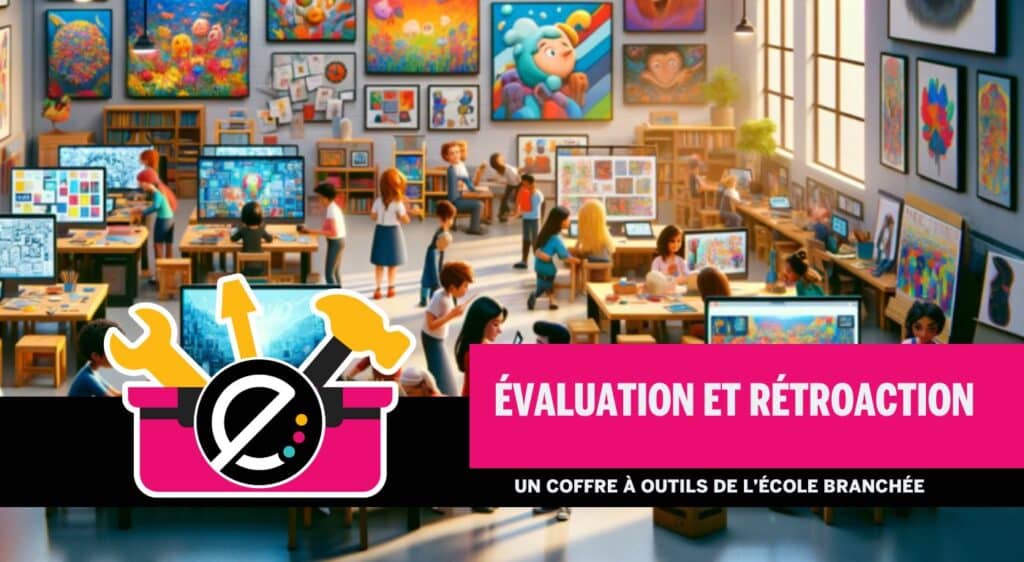 Coffre à outils - Évaluation et rétroaction