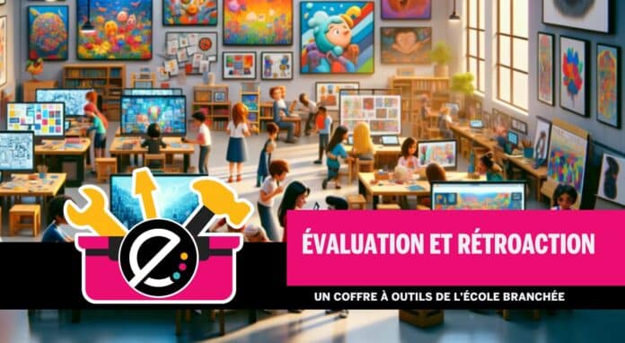 Coffre à outils - Évaluation et rétroaction