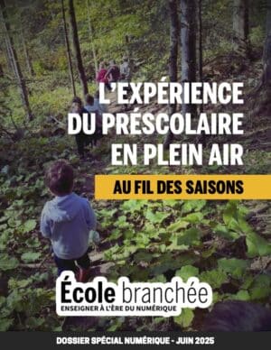Dossier numérique | L’expérience du préscolaire en plein air au fil des saisons